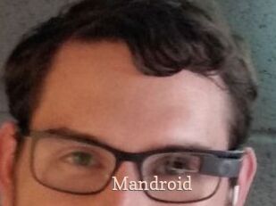 Mandroid