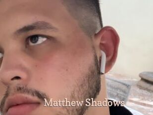 Matthew_Shadows