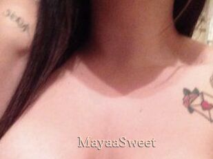 MayaaSweet