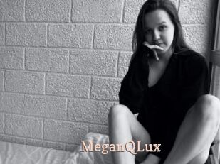 MeganQLux