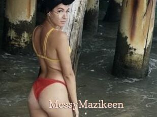 MessyMazikeen