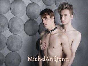 MichelAndJonn Chaude Vision