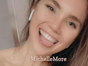 MichelleMore
