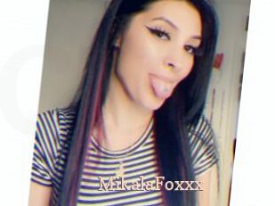 MikalaFoxxx