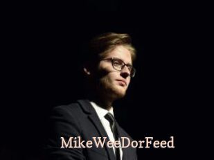 MikeWeeDorFeed