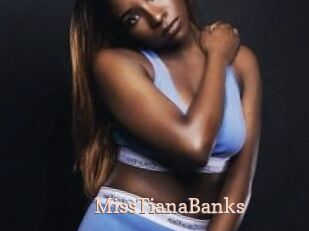 MissTianaBanks