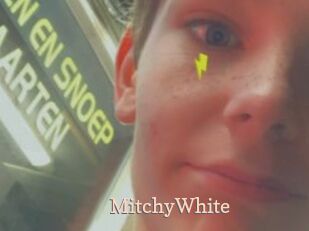 MitchyWhite