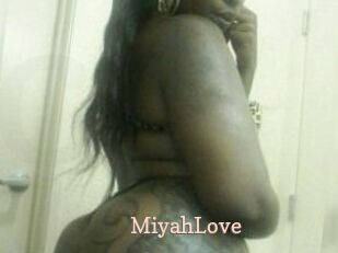 MiyahLove