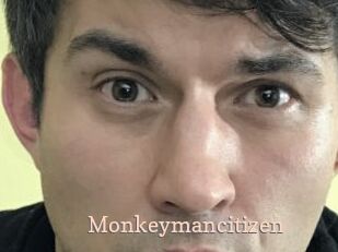 Monkeymancitizen