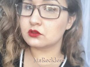 MsReckless