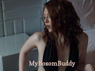 MyBosomBuddy