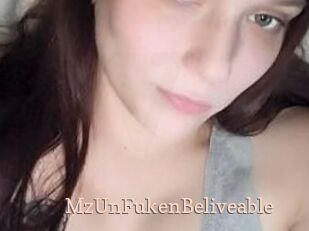 MzUnFukenBeliveable