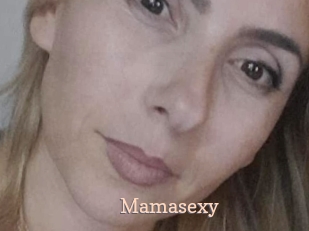 Mamasexy