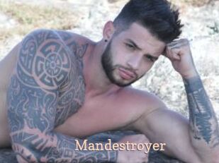 Mandestroyer