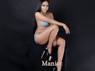 Maniac