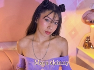 Mara_skinny
