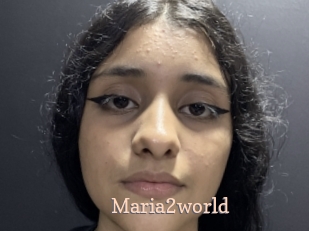 Maria2world