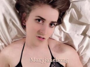 Maryjanebang