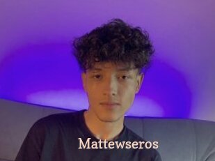 Mattewseros