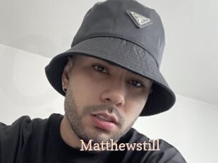 Matthewstill