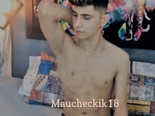 Maucheckik18