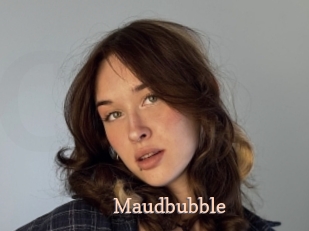 maudbubble Chaude Vision