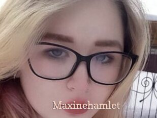 Maxinehamlet