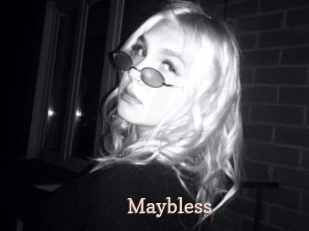 Maybless