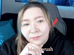 Meggiwush