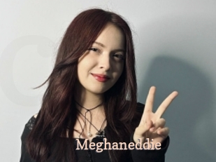 Meghaneddie