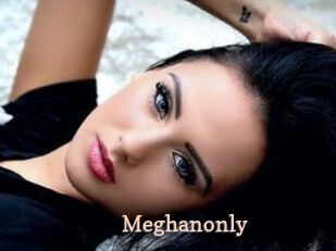 Meghanonly