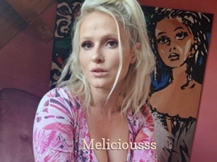 Meliciousss
