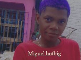 Miguel_hotbig