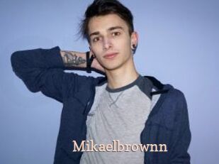 Mikaelbrownn