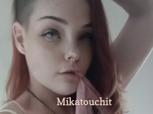 Mikatouchit