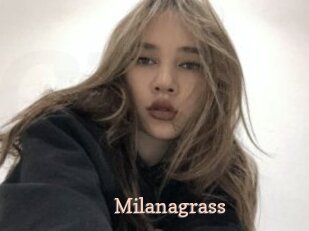 Milanagrass