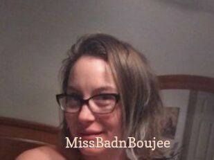 MissBadnBoujee