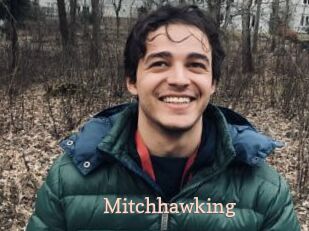 Mitchhawking