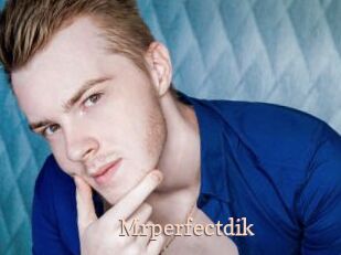 Mrperfectdik