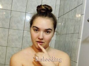 Msleeding