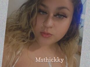 Msthickky