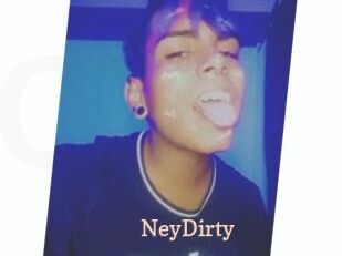 NeyDirty