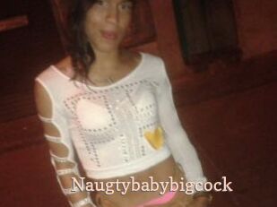 Naugtybabybigcock