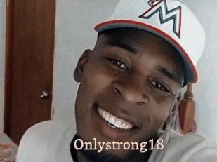 Onlystrong18