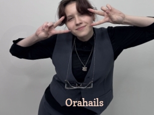 Orahails