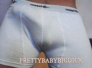 PRETTYBABYBIGDICK