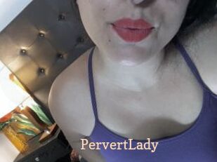 PervertLady