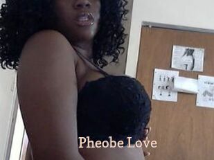 Pheobe_Love