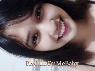 PlsCumOnMeBaby