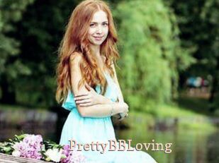 PrettyBBLoving